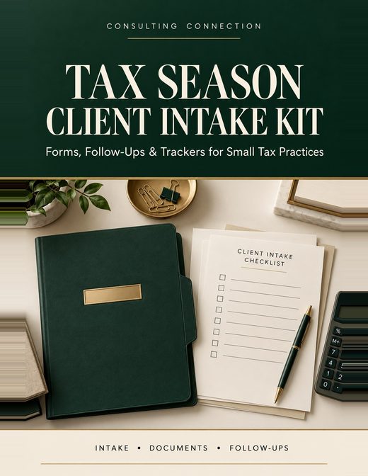 Tax Season Client Intake Kit — forms, follow-ups and trackers for small tax practices.